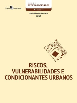 cover image of RISCOS, VULNERABILIDADES E CONDICIONANTES URBANOS